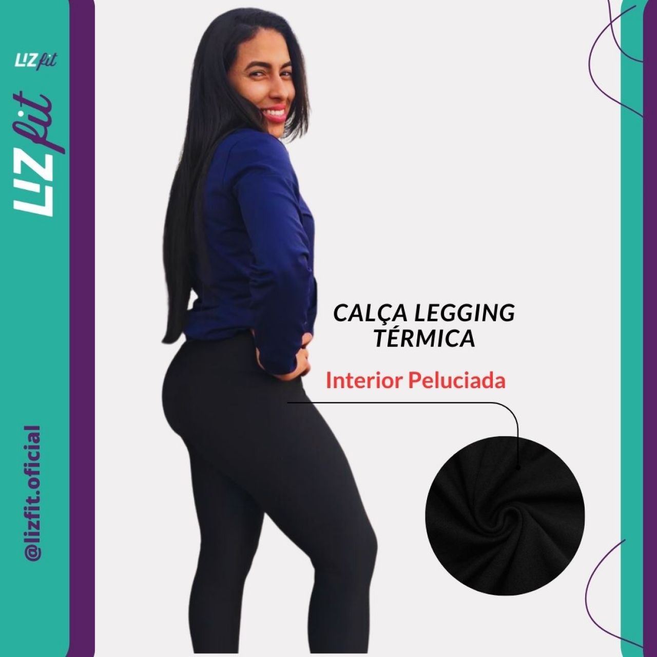 LIZ Fit. Calça legging básica térmica peluciada. Modelo de corte básico com interior peluciado